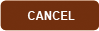 Cancel